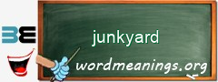 WordMeaning blackboard for junkyard